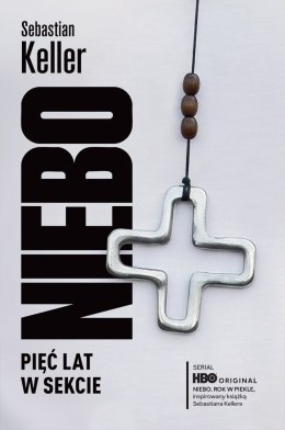 Niebo. Pięć lat w sekcie