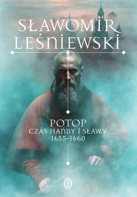Potop. Czas hańby i sławy 1655-1660 wyd. 2025