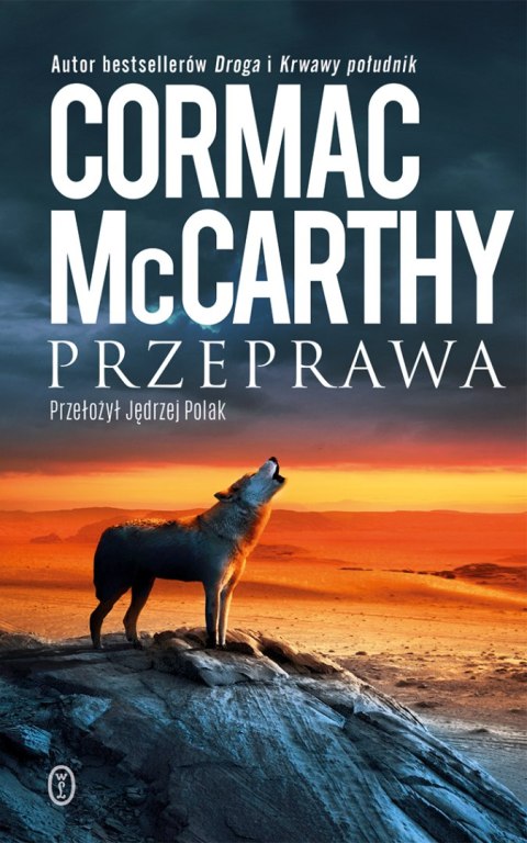 Przeprawa. Trylogia pogranicza. Tom 2