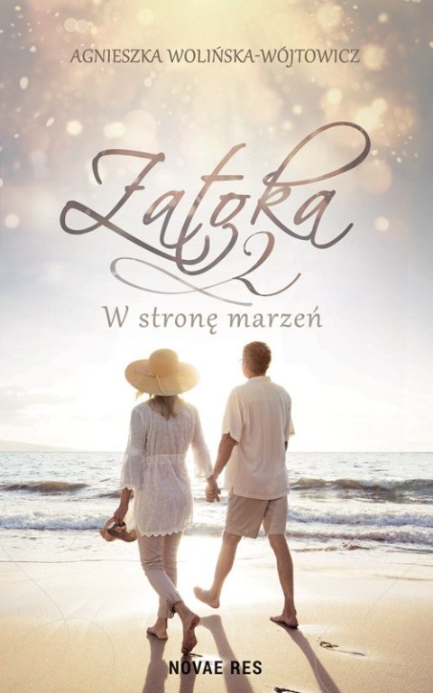 W stronę marzeń. Zatoka 2