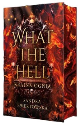 What the Hell - Kraina Ognia (ilustrowane brzegi)