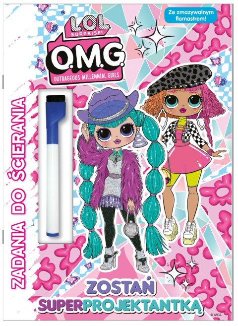 Zostań superprojektantką. L.O.L. Surprise! Zadania do ścierania