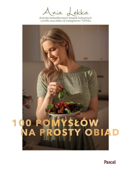 100 pomysłów na prosty obiad