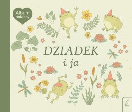Dziadek i ja. Album rodzinny