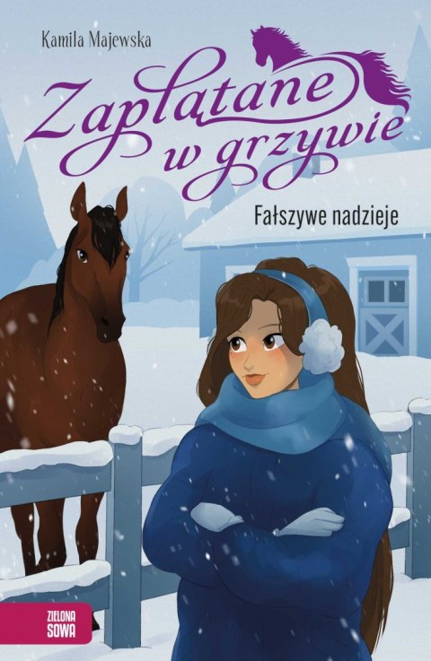 Fałszywe nadzieje. Zaplątane w grzywie