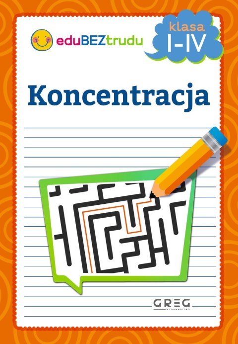 Koncentracja. Klasy 1-4