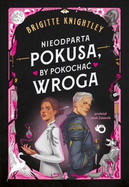 Nieodparta pokusa, by pokochać wroga
