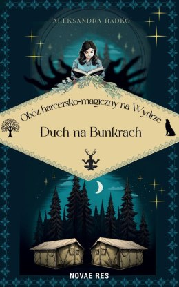 Obóz harcersko-magiczny na Wydrze. Duch na bunkrach