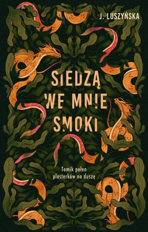 Siedzą we mnie smoki