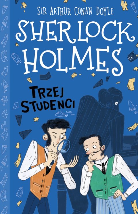 Trzej studenci. Klasyka dla dzieci. Sherlock Holmes. Tom 10 wyd. 2026