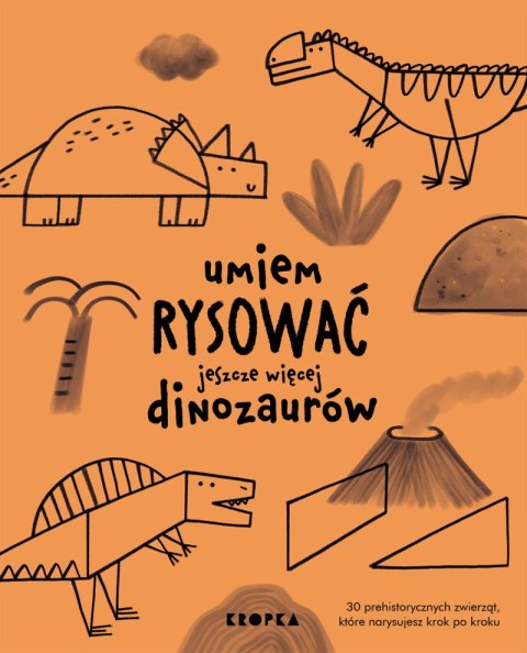 Umiem rysować jeszcze więcej dinozaurów