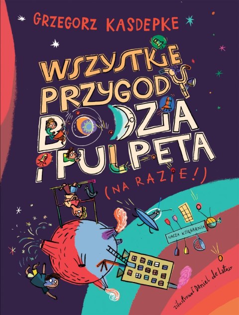 Wszystkie przygody Bodzia i Pulpeta