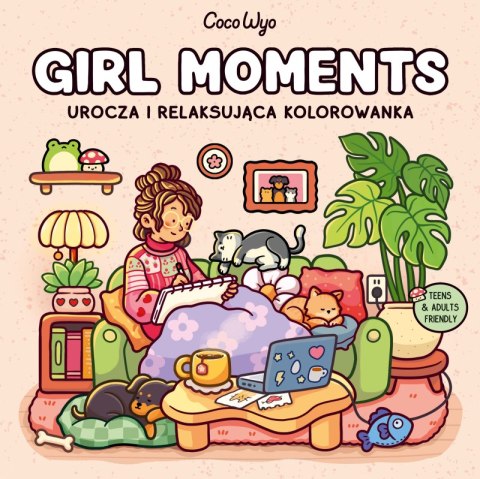 Girl Moments. Urocza i relaksująca kolorowanka