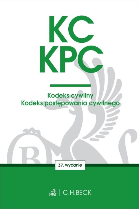 KC. KPC. Kodeks cywilny. Kodeks postępowania cywilnego. Edycja Sędziowska wyd. 37