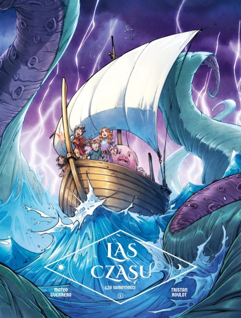 Łza samotności. Las Czasu. Tom 5