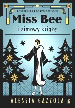 Miss Bee i zimowy książe. Miss Bee. Tom 2