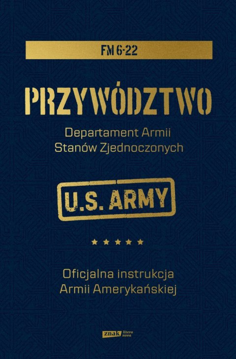 Przywództwo. Oficjalna instrukcja Armii Amerykańskiej