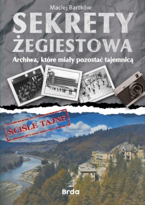 Sekrety Żegiestowa. Archiwa, które miały pozostać tajemnicą