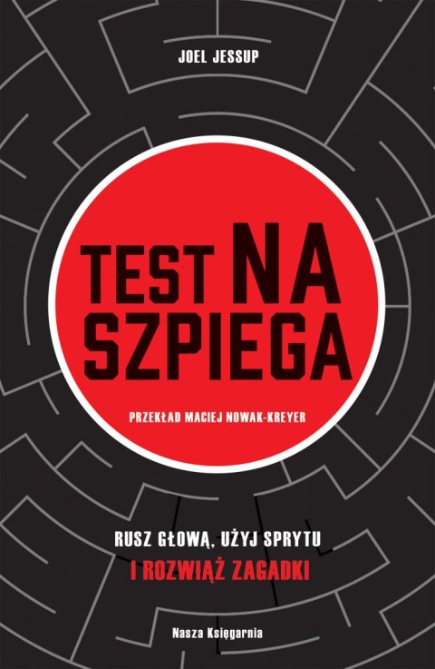 Test na szpiega. Zagadki logiczne