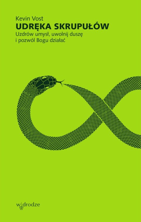 Udręka skrupułów. Uzdrów umysł, uwolnij duszę i pozwól Bogu działać