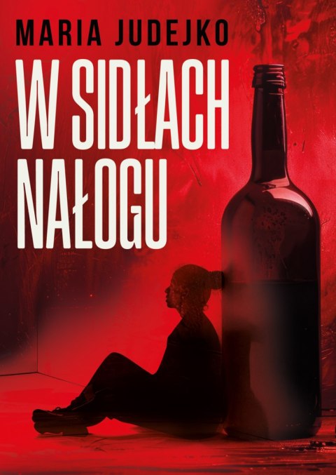 W sidłach nałogu
