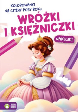 Wróżki i księżniczki. Kolorowanki na cztery pory roku