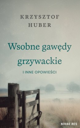 Wsobne gawędy grzywackie i inne opowieści