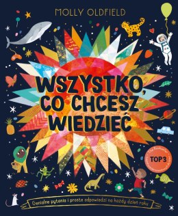 Wszystko, co chcesz wiedzieć. Genialne pytania i proste odpowiedzi na każdy dzień roku