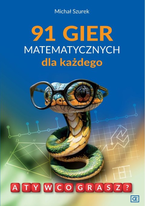 91 gier matematycznych dla każdego. A Ty w co grasz?
