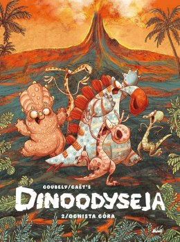 Dinoodyseja. Ognista góra