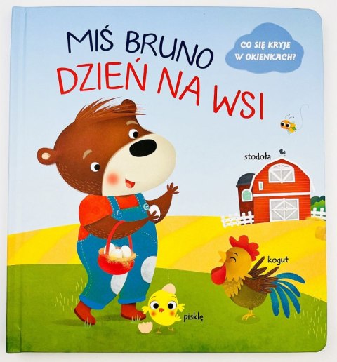 Dzień na wsi. Miś Bruno