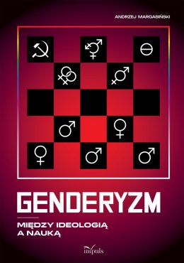 Genderyzm. Między ideologią a nauką