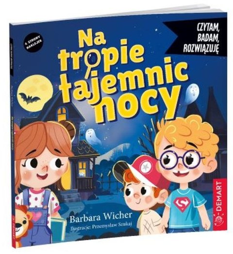 Na tropie tajemnic nocy. Czytam, badam, rozwiązuję