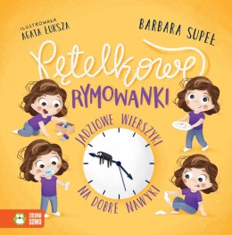 Pętelkowe rymowanki. Jadziowe wierszyki na dobre nawyki. Jadzia Pętelka