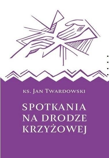 Spotkania na drodze krzyżowej