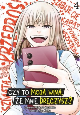 Czy to moja wina, że mnie dręczysz? Tom 4