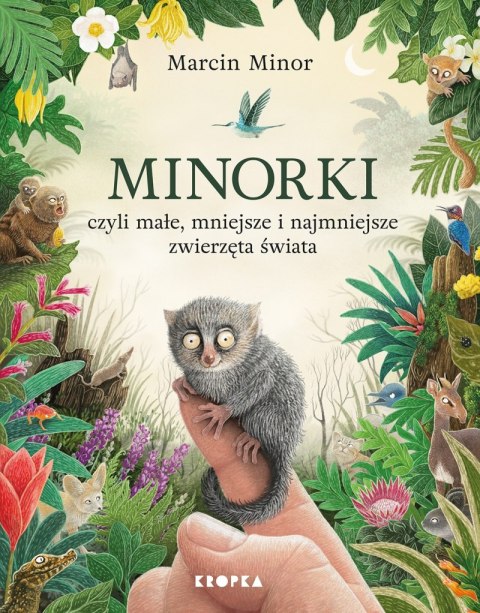 Minorki, czyli małe, mniejsze i najmniejsze zwierzęta świata