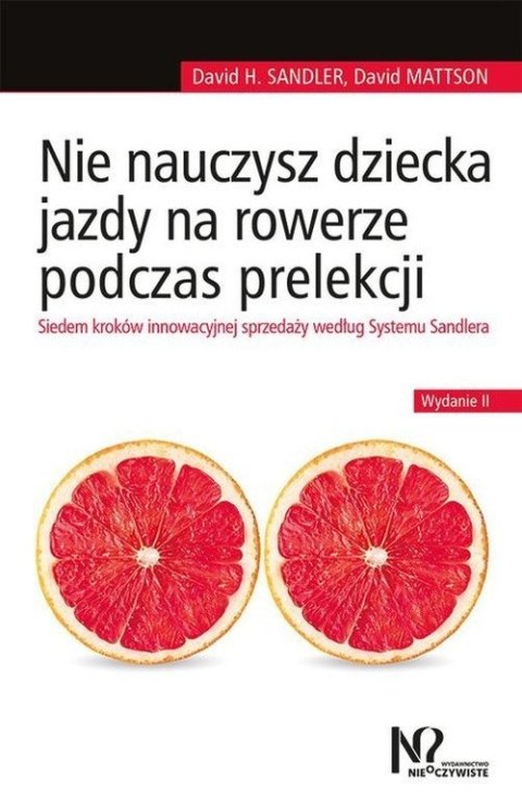 Nie nauczysz dziecka jazdy na rowerze podczas prelekcji