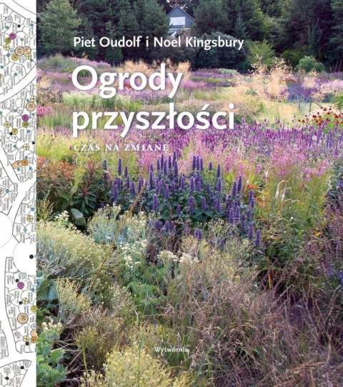 Ogrody przyszłości. Czas na zmianę wyd. 2