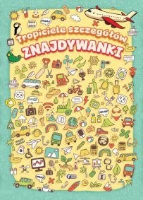 Znajdywanki. Tropiciele szczegółów