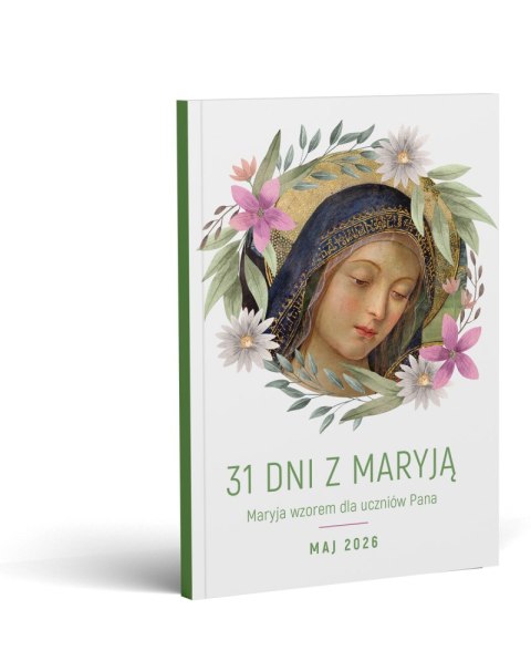 31 dni z Maryją Maryja wzorem dla uczniów Pana