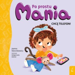 Chcę telefon! Po prostu Mania