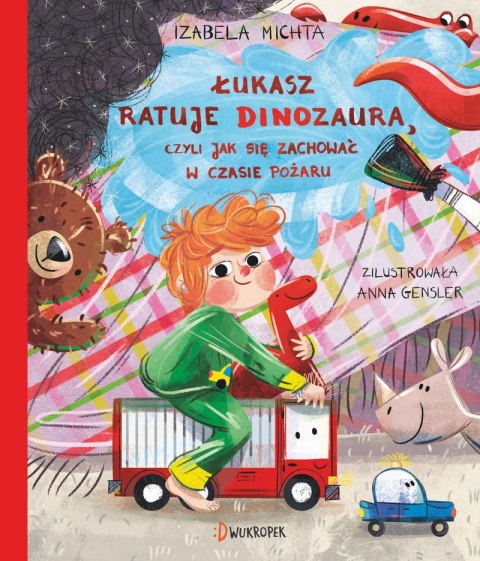 Łukasz ratuje dinozaura, czyli jak się zachować w czasie pożaru