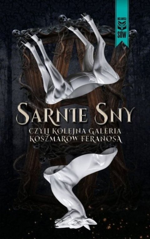 Sarnie sny czyli kolejna galeria koszmarów feranosa