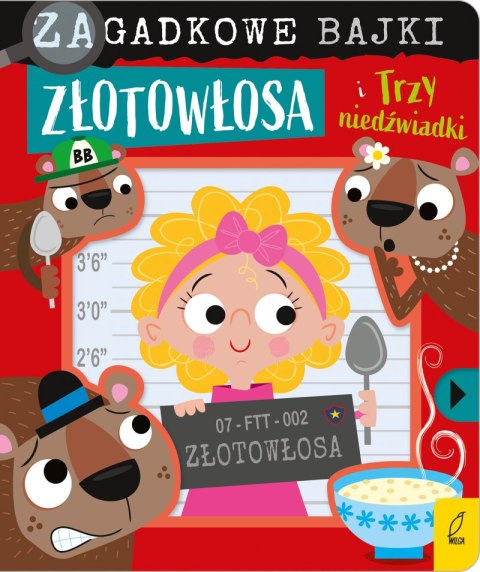 Złotowłosa i trzy niedźwiadki. Zagadkowe bajki