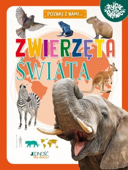 Zwierzęta świata. Poznaj z nami...
