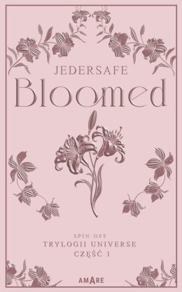 Bloomed