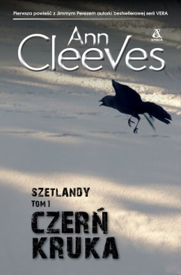 Czerń kruka. Szetlandy. Tom 1