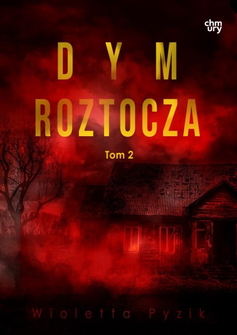 Dym Roztocza. Mgła Roztocza. Tom 2 wyd. 2026