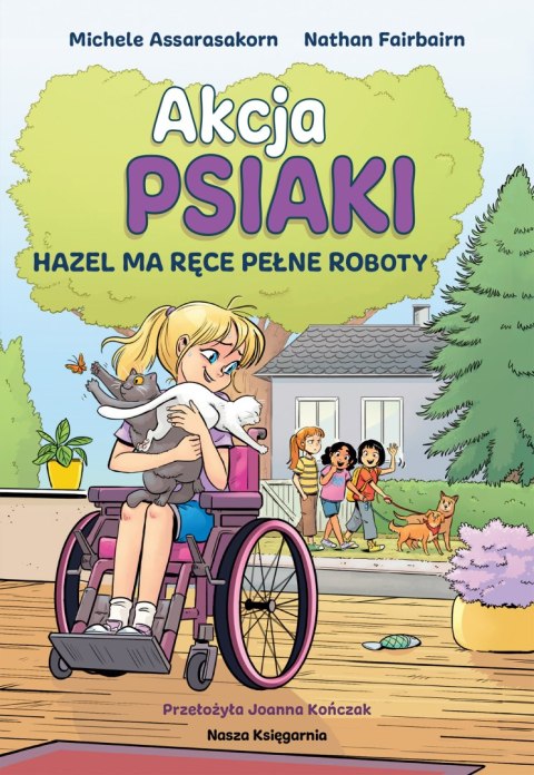 Hazel ma ręce pełne roboty. Akcja PSIAKI. Tom 4